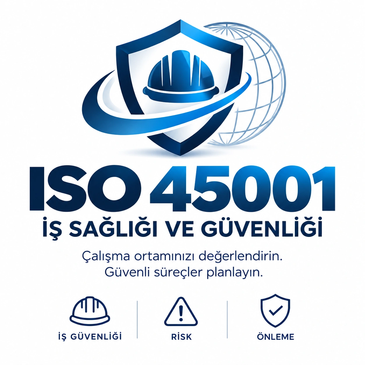 ISO 45001 İş Sağlığı ve Güvenliği hizmet tanıtımı